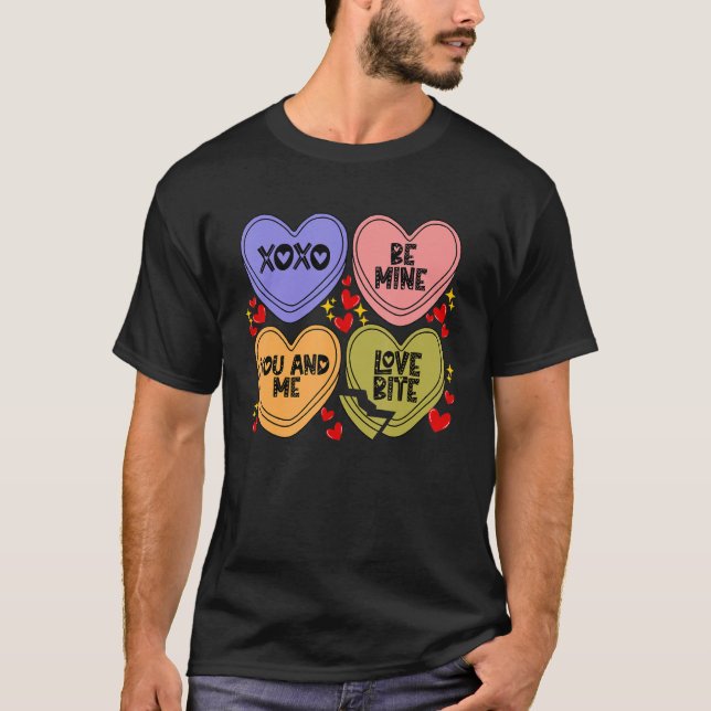 Xoxo Be Mine Love Bite You And Me Candy Heart Vale T-Shirt (Front)