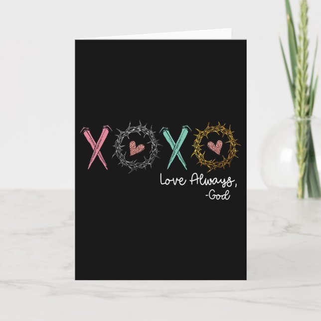 Xoxo Love Always God  Card (Front)