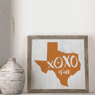 XOXO, Y'all - Burnt Orange Texas State Shape Poster