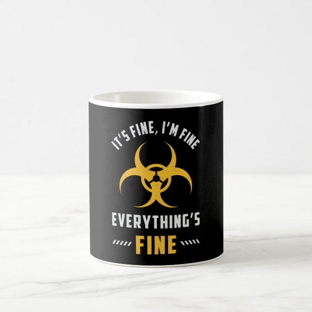 Xray Tech It's Fine I'm Fine Everything's Fine Coffee Mug (Center)