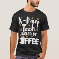 Xray Tech Radiology Nurse Rad Tech Coffee Lover