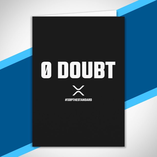 XRP Meme Crypto Cryptocurrency 0 Doubt Quote Card (Creator Uploaded)