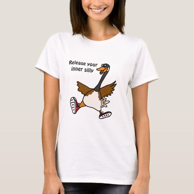 XX- Release Your Inner Silly - Goose T-Shirt (Front)