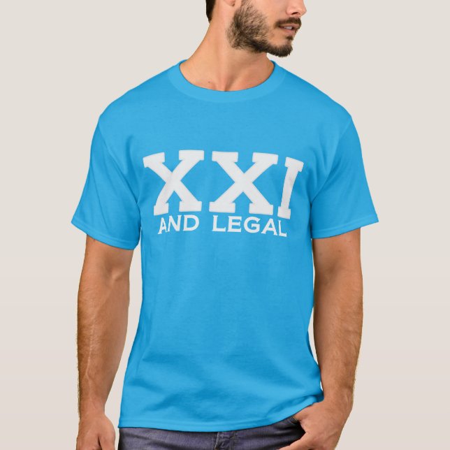 XXI and legal Milestone Birthday Tee (Front)