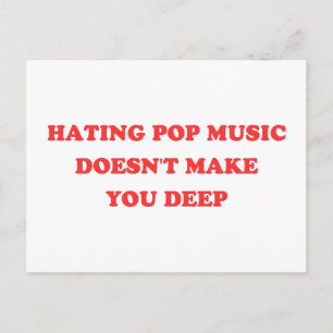 Y2K - Hating Pop Music Doesn't Make You Deep II Postcard