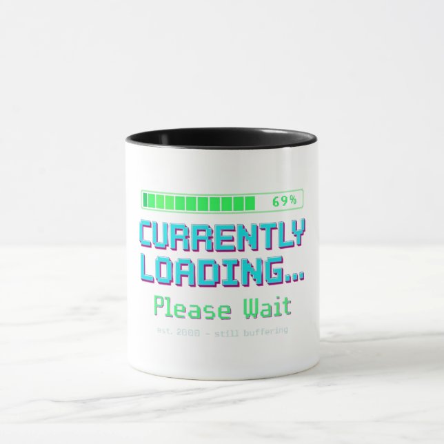 Y2K Loading Bar Mug | Funny Sarcastic Coffee Mug | (Center)