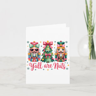 Y’all Are Nuts Funny Christmas Humor Tree Nutcrack Card