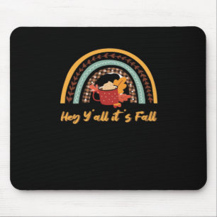 Y’all It’s Fall Y’all Funny Quote Mouse Pad