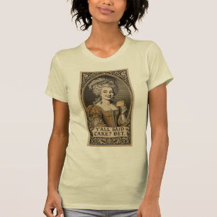 Y 'ALL SAID CAKE? BET. T-Shirt
