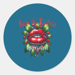 Y Christmas Mistletoe Lips - Naughty Holiday Tee W Classic Round Sticker
