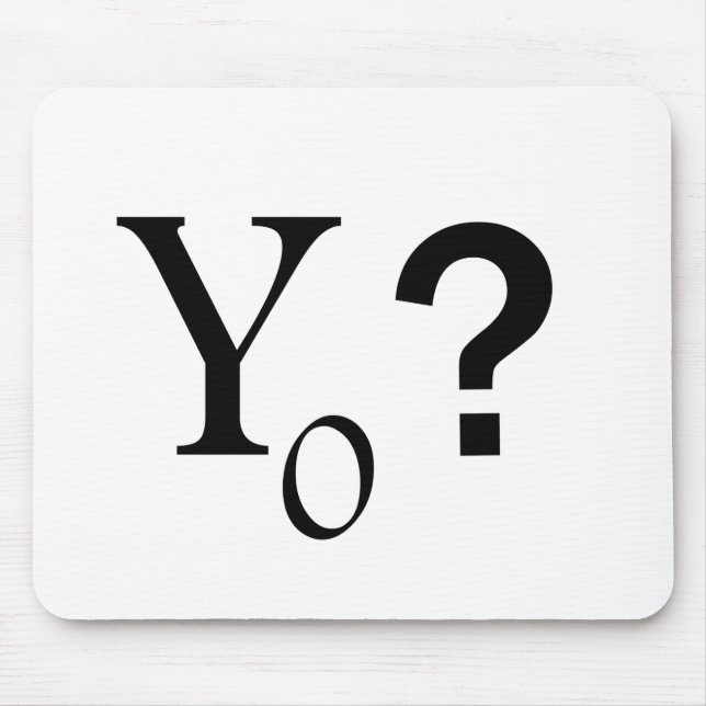 Y Naught Mouse Pad (Front)