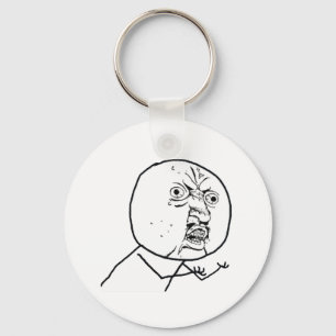 Y U NO KEY RING