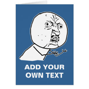 y u no rage face comic lol rofl