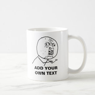y u no rage face comic lol rofl coffee mug