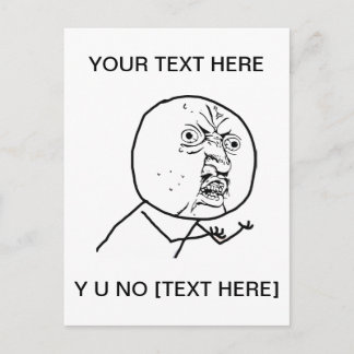 Y U NO - Vertical Postcard