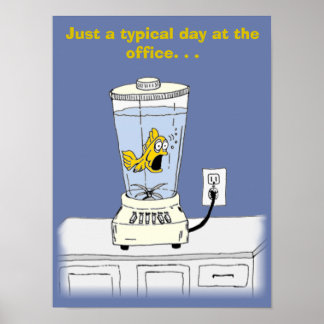 Ya Betcha I'm Stressed! (Fish in a Blender) Poster
