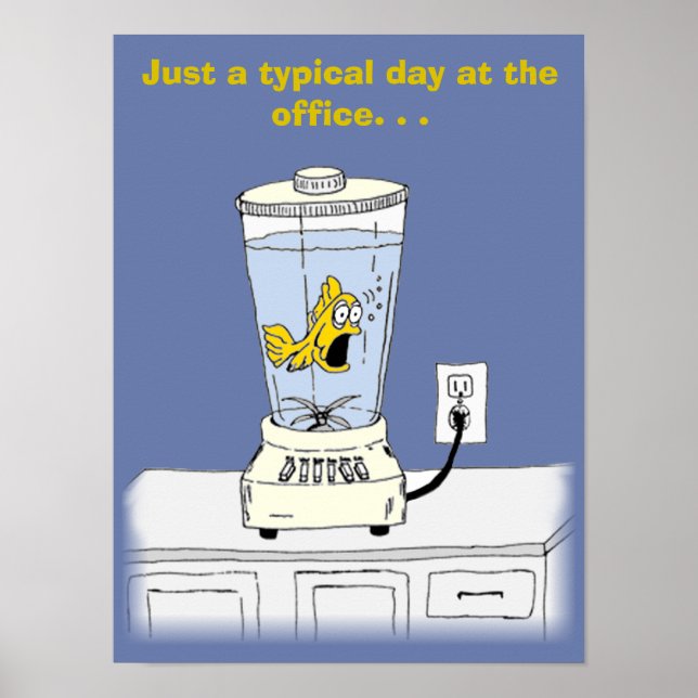 Ya Betcha I'm Stressed! (Fish in a Blender) Poster (Front)