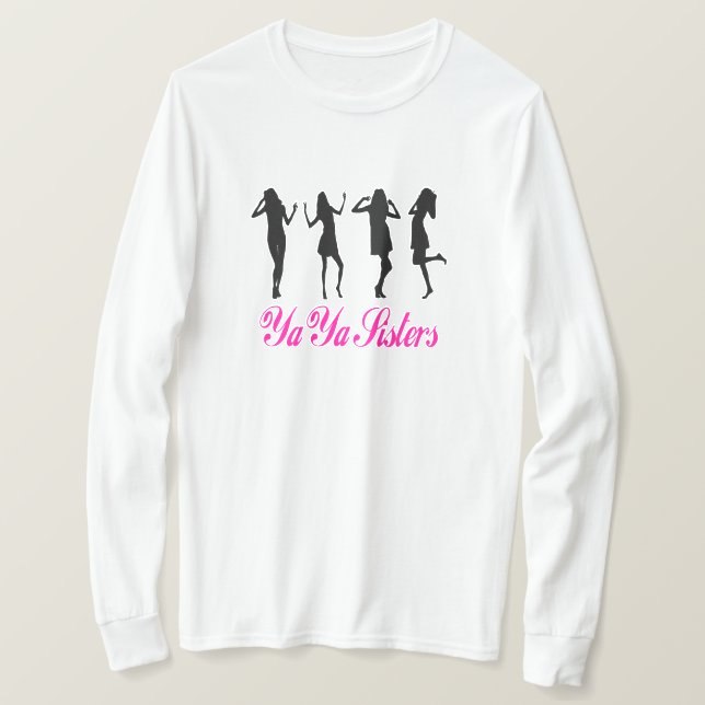 Ya Ya Sisters (pink) T-Shirt (Design Front)