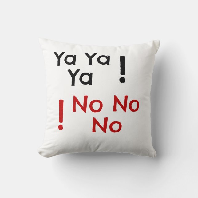 Ya Ya Ya No No No – Fun, Quirky, and Bold Cushion (Front)
