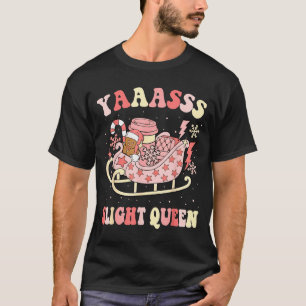 Yaas Sleigh Queen Sleigh Girl Matching Christmas P T-Shirt