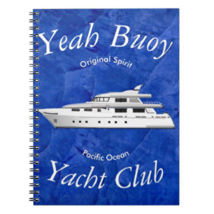 Yacht Club Yeah Buoy Spiral Notebook