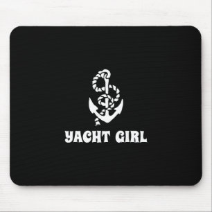 Yacht Girl Yacht Party Sailing Boat Captain Cruise Mouse Pad
