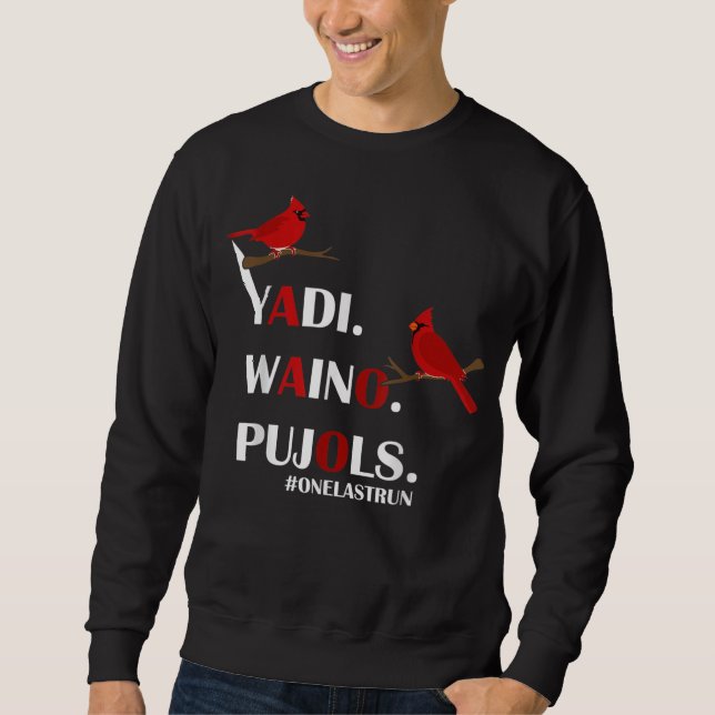 Yadi Waino Pujols T-Shirt (1) Sweatshirt (Front)