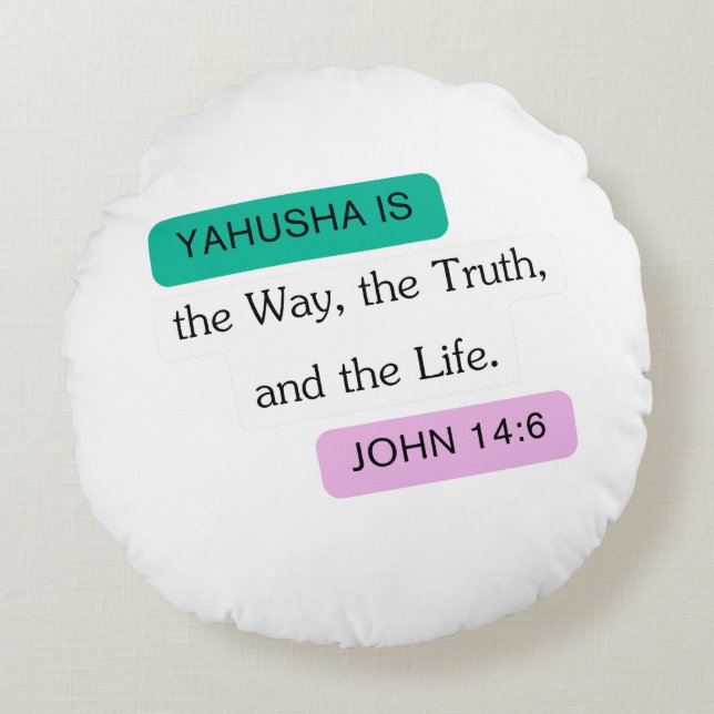 Yahusha is The Way Graphic Design Round Cushion (Front)