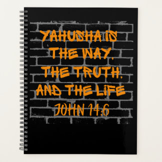 Yahusha is the Way Truth and Life Planner
