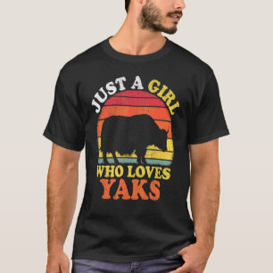 Yak Vintage Just A Girl Who Loves Yaks T-Shirt