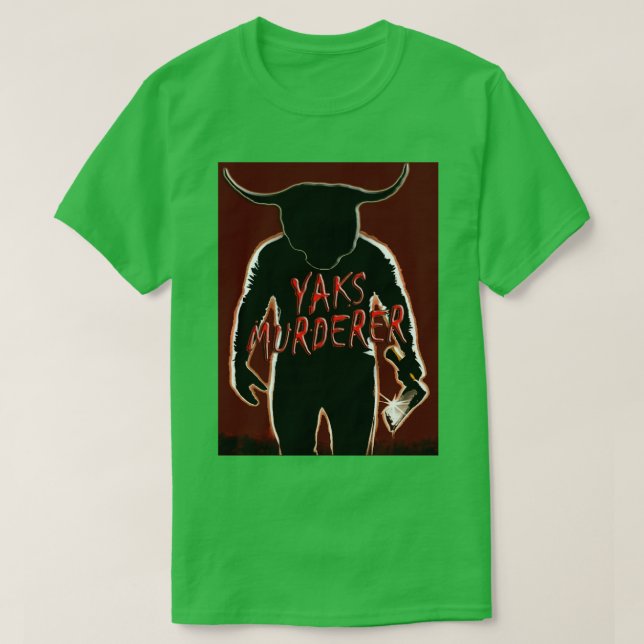 Yaks Murderer T-Shirt (Design Front)