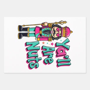 Y'all are nuts Funny Nutcracker Christmas  Wrapping Paper Sheet