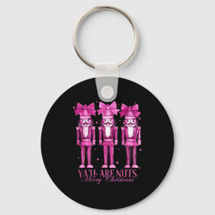 Y'all Are Nuts Nutcracker Christmas Funny Xmas Key Ring