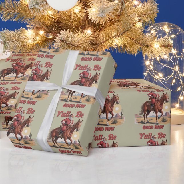 Y'all Be Good Now Funny Santa Cowboy Western Xmas Wrapping Paper (Holidays)