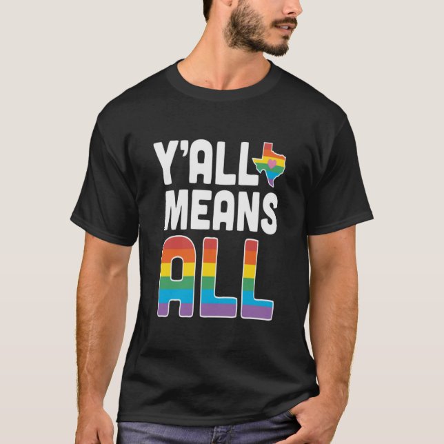 YAll Means All Essential T-Shirt (Front)