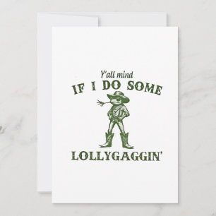 Y'all Mind If I Do Some Lollygang Retro Boho Frog Announcement