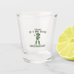 Y'all Mind If I Do Some Lollygang Retro Boho Frog  Shot Glass