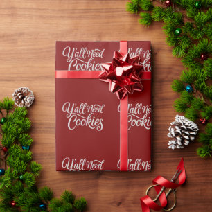 Y'all Need Cookies Funny Dealer Baking Bake Baker Wrapping Paper