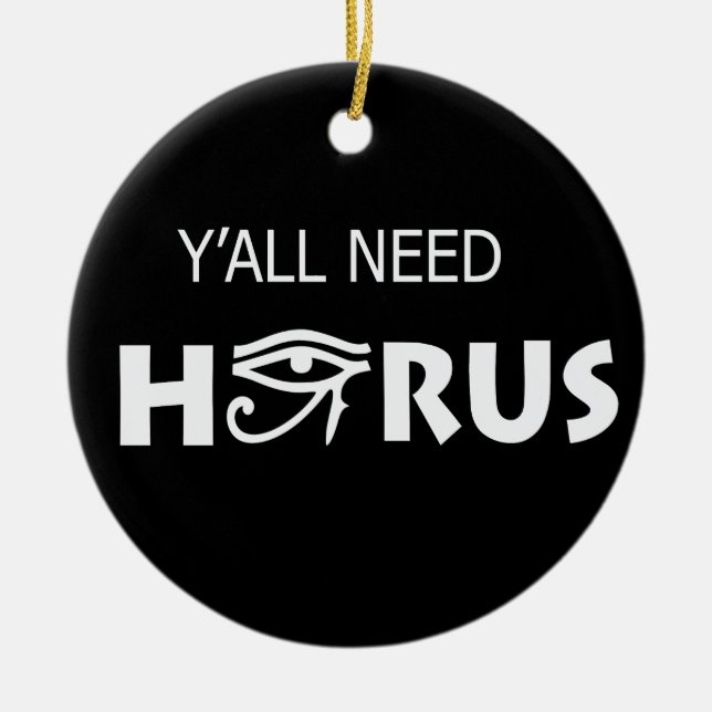 Y'All Need Horus Ceramic Tree Decoration (Front)