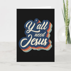 Yall Need Jesus Funny Christian Southern Gift Card