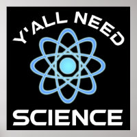Y'all Need Science