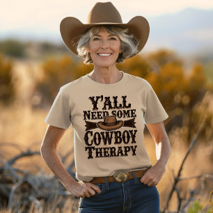 Y'all Need Some Cowboy Therapy T-Shirt