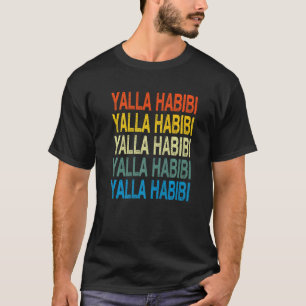 Yalla Habibi  Arabic Calligraphy T-Shirt