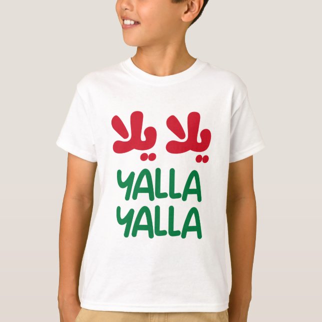 Yalla yalla T-Shirt (Front)