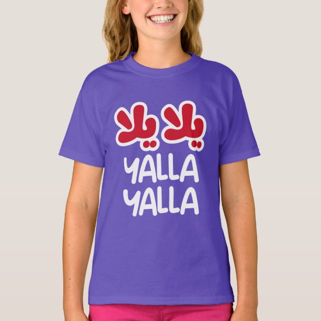 Yalla yalla T-Shirt (Front)