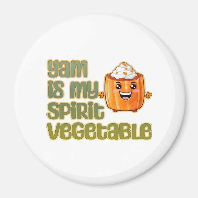 Yam Is My Spirit Vegetable Classic Magnet (Front)