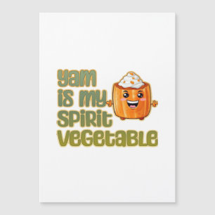 Yam Is My Spirit Vegetable Funny Playful Mood