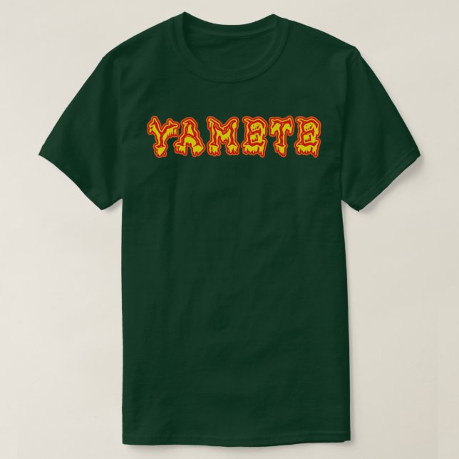 Yamete T-Shirt (Design Front)
