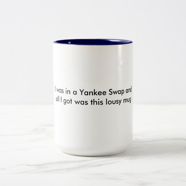 Yankee Swap - Funny Mug (Center)