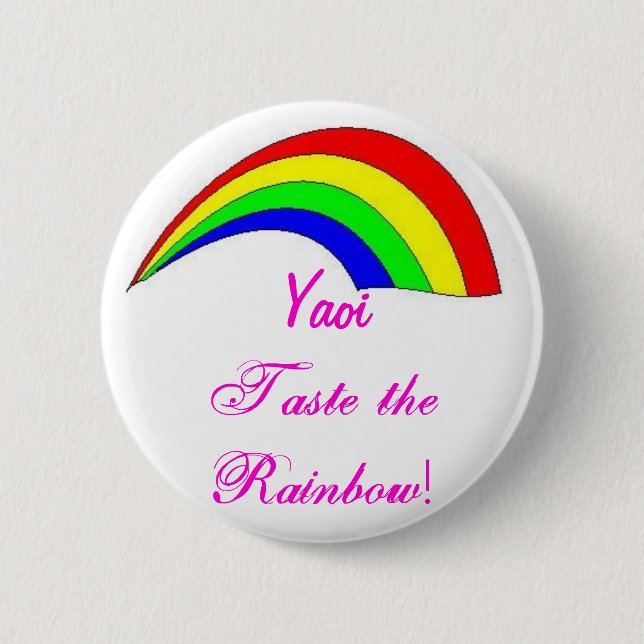 Yaoi - Taste the Rainbow 6 Cm Round Badge (Front)